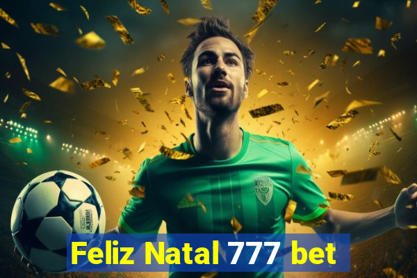 Feliz Natal 777 bet